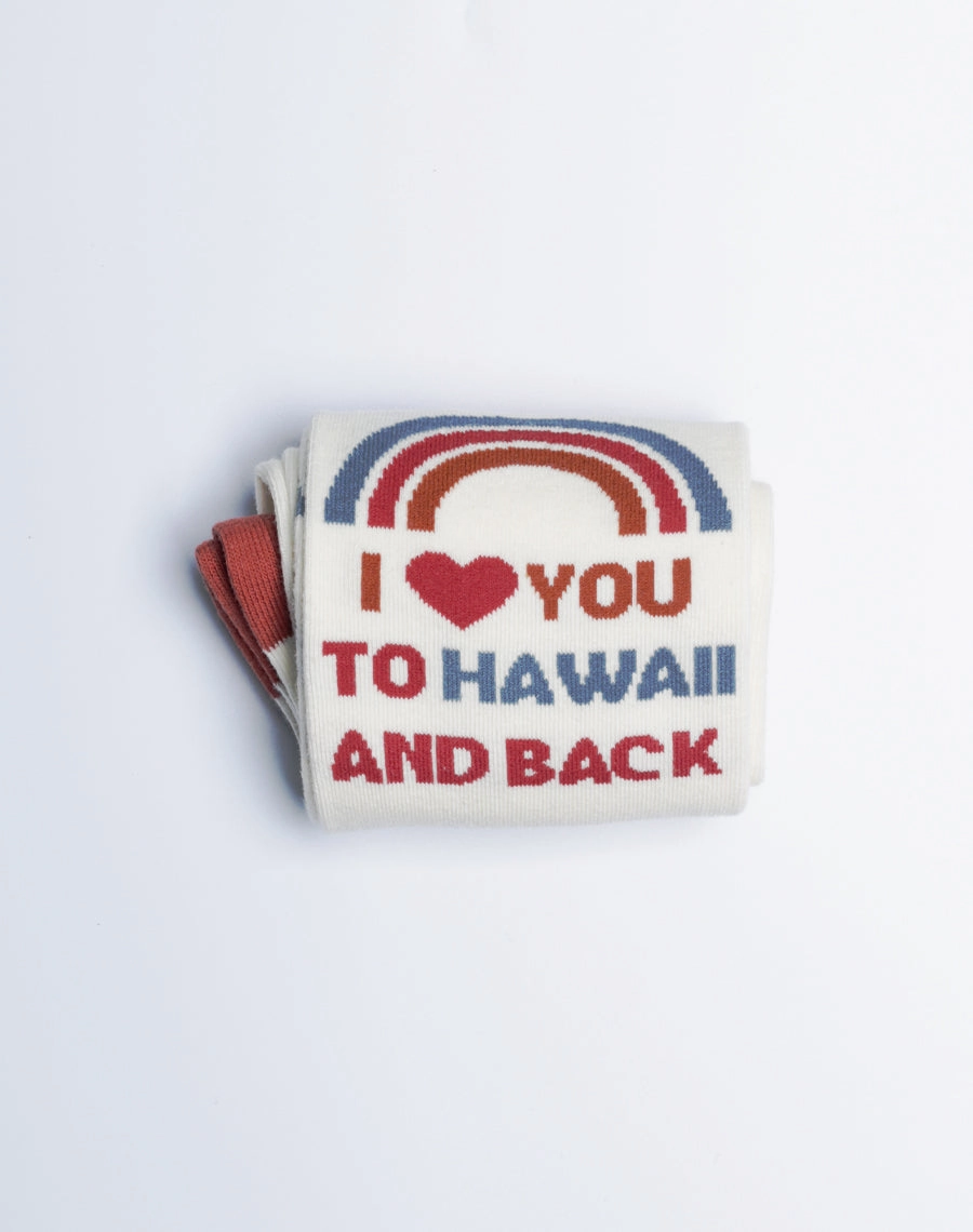Women's I Love You To Hawaii And Back Crew Socks