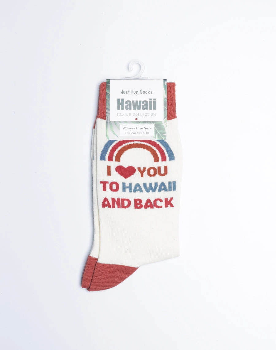 Women's I Love You To Hawaii And Back Crew Socks